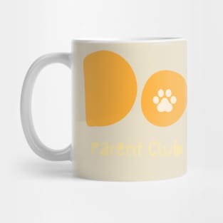 Dog Parent Club Mug